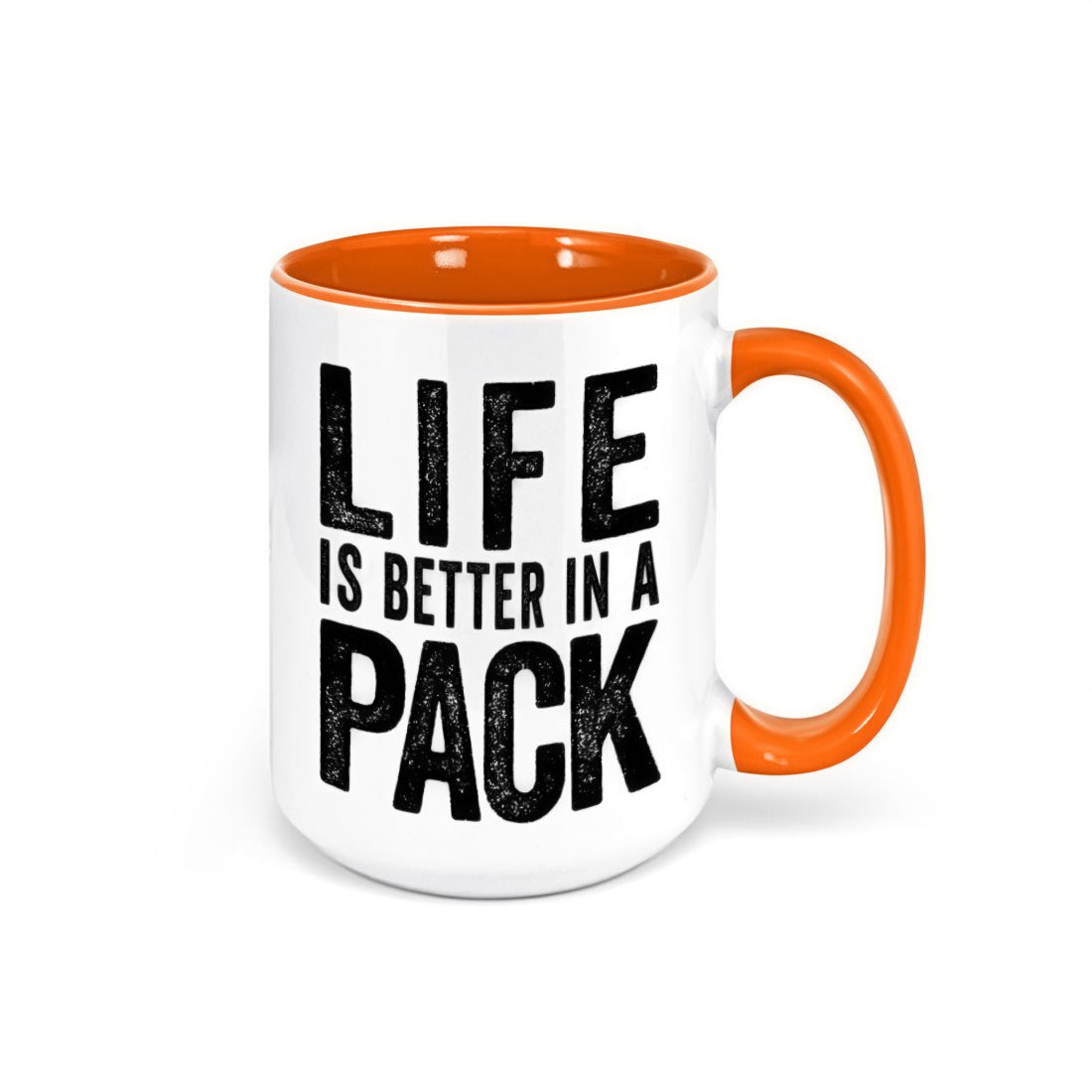 LIFE IS BETTER IN A PACK Coffee Mug (15oz)
